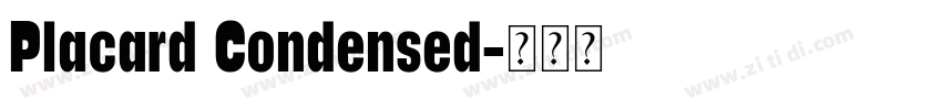 Placard Condensed字体转换